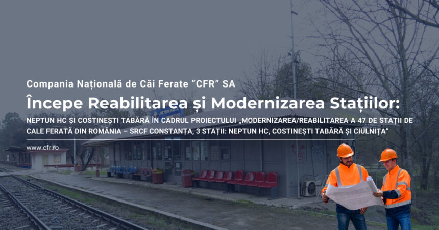 Modernizarea stației Neptun a început! Ce surprize pregătește proiectul pentru Costinești Tabără? 1 au inceput lucrarile de modernizare a statiei neptun cand demareaza proiectul la costinesti tabara 680f7447546ec