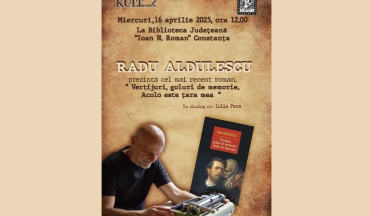Întâlnire captivantă cu Radu Aldulescu - Miercuri, 16 aprilie, la Biblioteca Județeană Constanța 1 dialog cu scriitorul radu aldulescu miercuri 16 aprilie la biblioteca judeteana constanta 67fe4a9c6d860