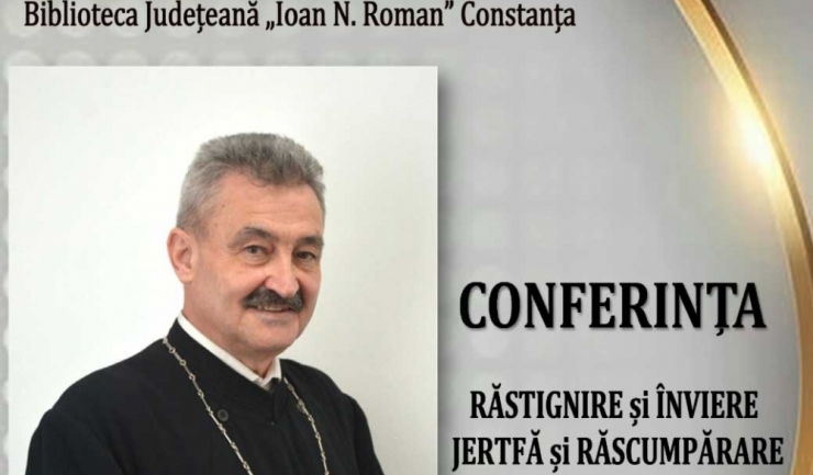 “Sacrificiu și Salvation: O Călătorie Spirituală cu Părintele Marius Moșteanu la Biblioteca Județeană Constanța” 1 rastignire si inviere jertfa si rascumparare a sasea conferinta sustinuta de parintele marius mosteanu la biblioteca judeteana constanta 67ec19d4266d6
