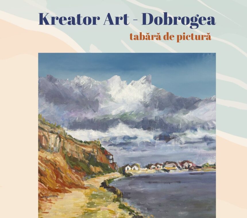Tabăra de Pictură KREATOR ART – Oază de Creativitate pe țărmul Mării Negre, la Corbu 1 tabara de pictura kreator art dobrogea inspiratie pe malul marii la corbu 685f47df6f009