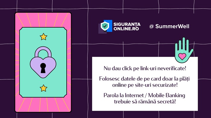 Inițiativa națională pentru combaterea criminalității cibernetice #SigurantaOnline, în lumina reflectoarelor la Summer Well 1 proiectul national de prevenire a criminalitatii informatice sigurantaonline prezent la summer well 689324cef051d