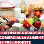Decizie oficială: Plafonarea marjelor comerciale pentru 17 produse esențiale a fost extinsă! 2 oficial a fost prelungita plafonarea adaosurilor comerciale la 17 alimente de baza 68d2de346794f