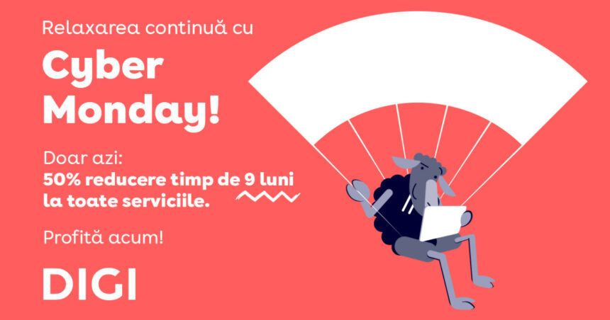 de cyber monday digi prelungeste sezonul ofertelor cu 50 discount in primele noua luni 6911b680e41c7