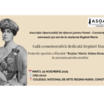 marti la colegiul de arta din constanta asociatia oportunitati de afaceri pentru femei constanta onoreaza 150 de ani de la nasterea reginei maria printr o gala comemorativa 6924745634f36